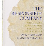 The Responsible Company, Chouinard and Stanley. Photo from Patagonia.com.