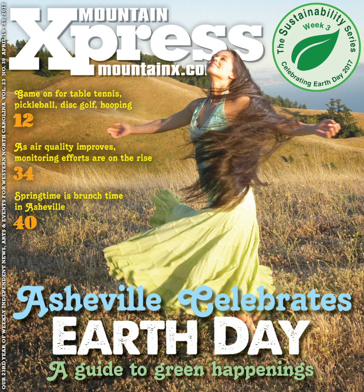 Asheville celebrates Earth Day A guide to green happenings Mountain
